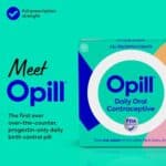 Opill Daily Oral Contraceptive, Birth Control Pill, Full Prescription Strength, No Prescription Needed, 28 Count